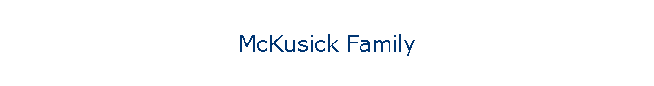 McKusick Family