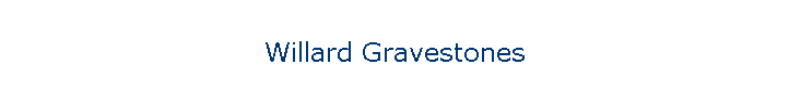 Willard Gravestones